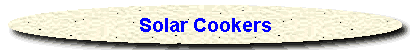 Solar Cookers